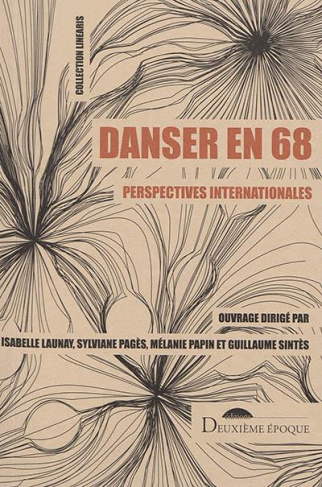 Danser en 68. Perspectives internationales