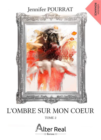 L'ombre sur mon coeur. Tome 2, A nos âmes meurtries