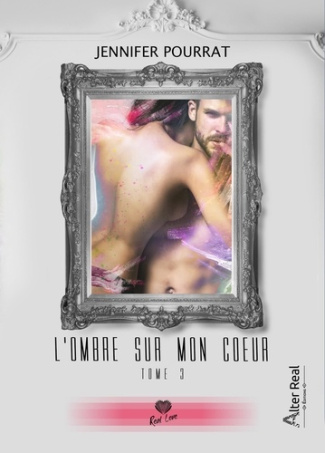 L'ombre sur mon coeur Tome 3 : A nos destins croisés