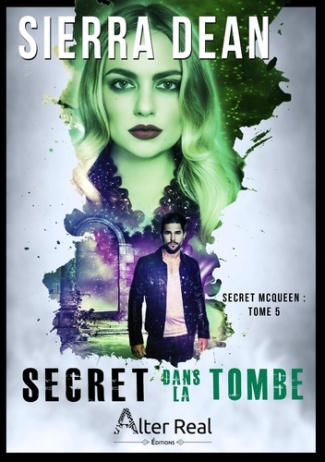 Secret McQueen Tome 5 : Secret dans la tombe