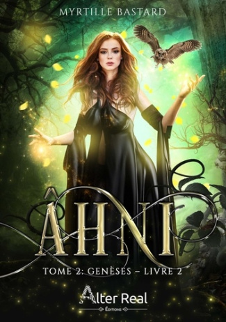 Ahni Tome 2 : Genèses