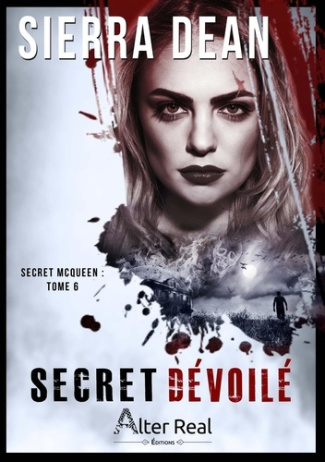 Secret McQueen Tome 6 : Secret dévoilé
