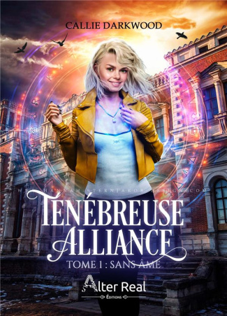 Ténébreuse alliance. Tome 1, Sans âme