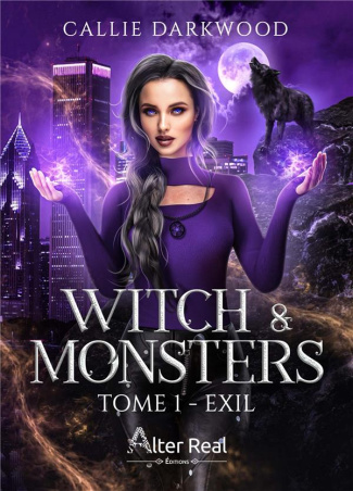 Witch & Monsters Tome 1 : Exil