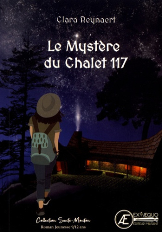 LE MYSTERE DU CHALET 117 - ROMAN JEUNESSE