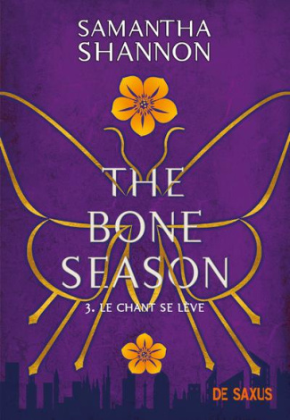 The Bone Season Tome 3 : Le chant se lève