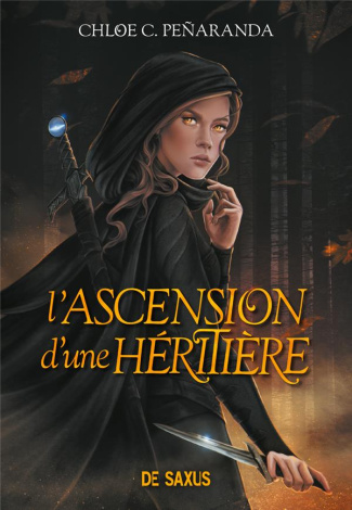 Les Héritiers d'Ungardia Tome 1 : L'ascension d'une héritière