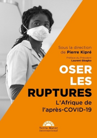 Oser les ruptures. L'Afrique de l'après-COVID-19