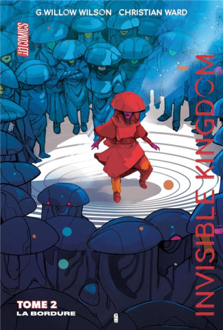 Invisible Kingdom, Tome 2 : La Bordure
