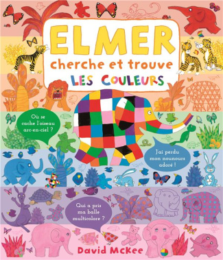 Elmer cherche et trouve. Les couleurs