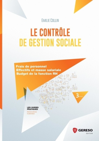 Le contrôle de gestion sociale. Frais de personnel, effectifs et masse salariale, budget de la fonct
