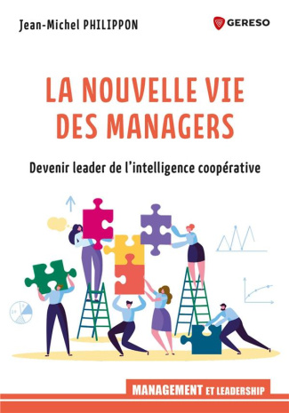 La nouvelle vie des managers