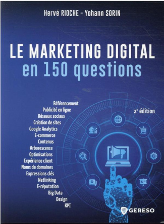 Le marketing digital en 150 questions