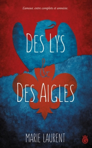 Des lys et des aigles