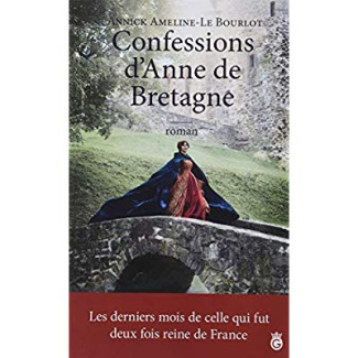 Confessions d'Anne de Bretagne