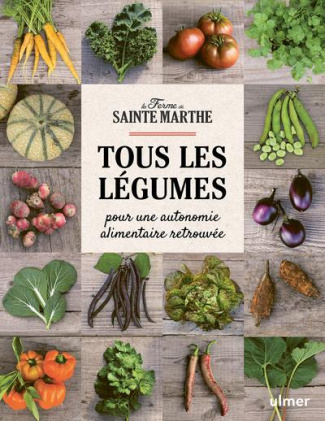 Tous les légumes pour une autonomie alimentaire retrouvée
