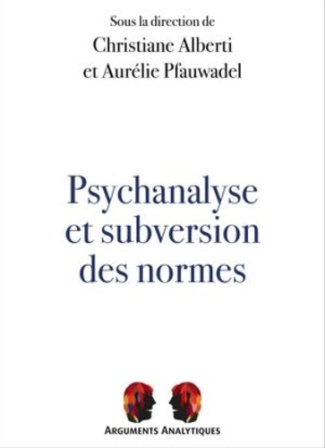 Psychanalyse et subversion des normes