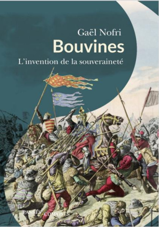 Bouvines. La confirmations de la souveraineté
