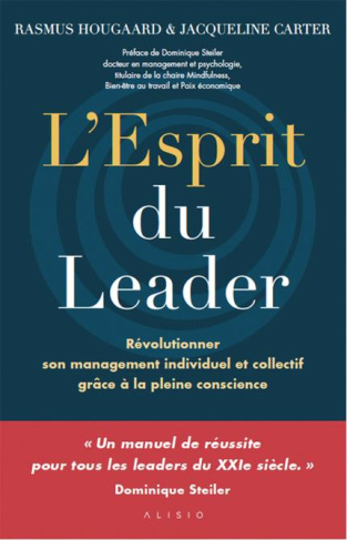 L'esprit du leader. Révolutionner son management grâce à la pleine conscience