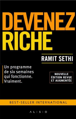 Devenez riche. Edition revue et augmentée
