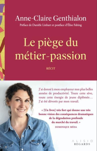 Le piège du métier passion