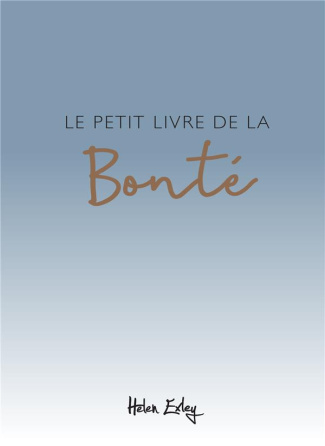Le petit livre de la bonté