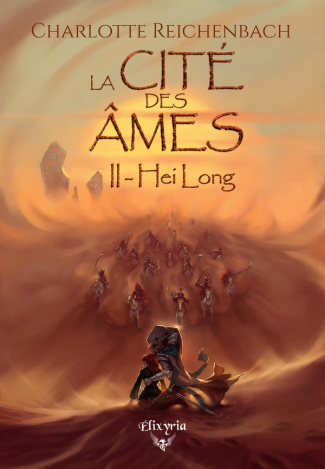 La cité des âmes Tome 2 : Hei Long