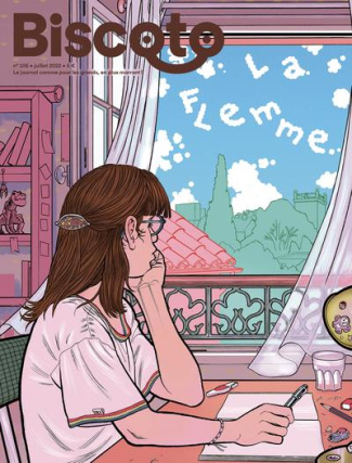 Biscoto N° 106, été 2022 : La Flemme