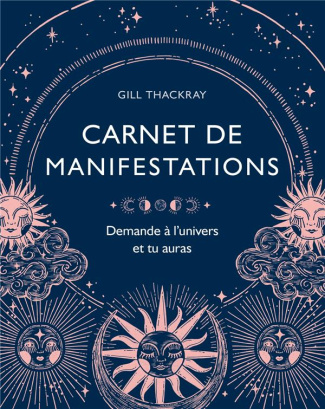 Carnet de manifestations. Demande à l'univers et tu auras