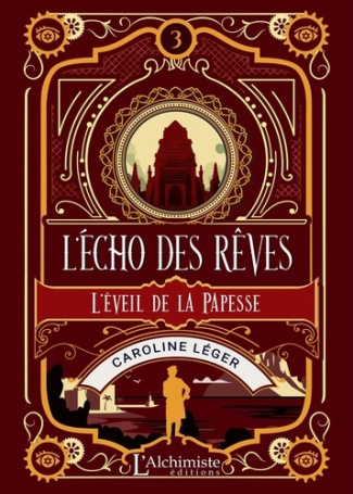 L'écho des rêves. Tome 3, L'éveil de la princesse