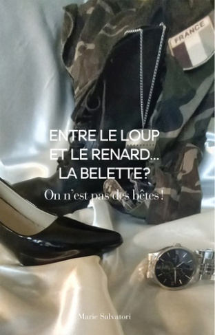 Entre le loup et le renard... la belette ? Tome 1, On n'est pas des bêtes !