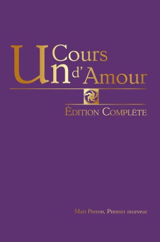 Un cours d'amour. Edition complète