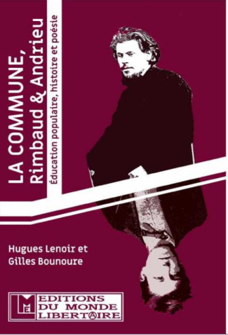 La Commune, Rimbaud & Andrieu. Education populaire, histoire et poésie