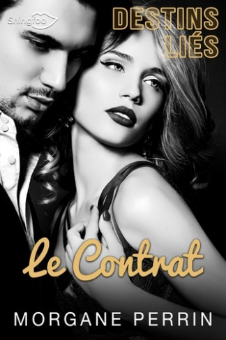 Destins Liés. Le Contrat