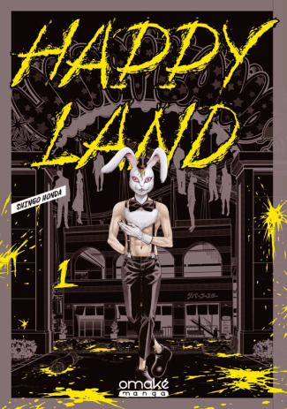 Happy Land Tome 1