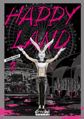 Happy Land Tome 2