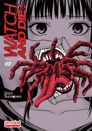 Watch and Die ! Tome 2