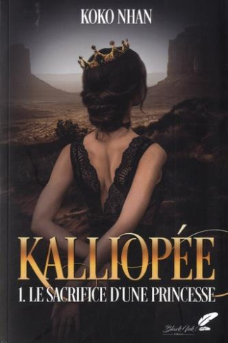 Kalliopée Tome 1 : Le sacrifice d'une princesse