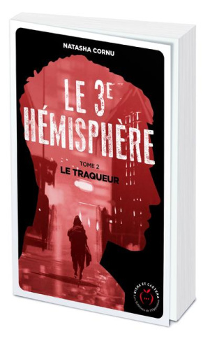 Le troisième hémisphère Tome 2 : Le traqueur