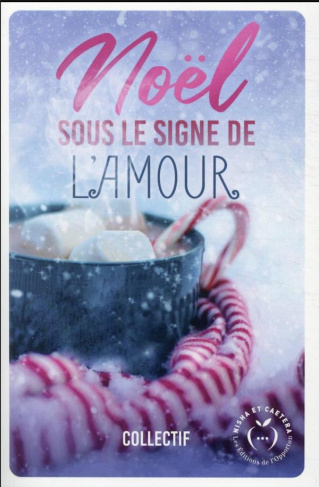 Noël sous le signe de l'amour