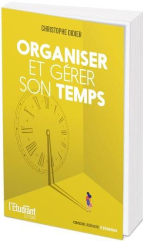Organiser et gérer son temps