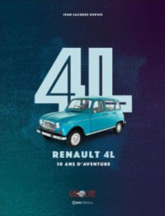 Renault 4L. 30 ans d'aventure