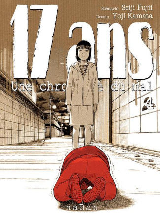 17 ans. Une chronique du mal Tome 4