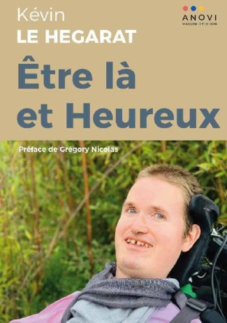 Etre là et Heureux