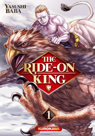 The Ride-on King Tome 1