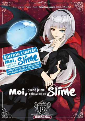 Moi, quand je me réincarne en Slime Tome 19 : Avec une plaque métal collector. Edition collector