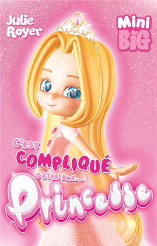 C'est compliqué d'être une... Princesse