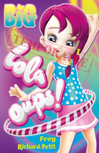 Lola Oups !