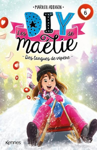 Les DIY de Maélie Tome 6 : Des langues de vipère