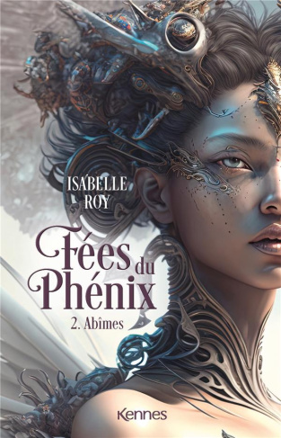 Fées du Phénix Tome 2 : Abîmes